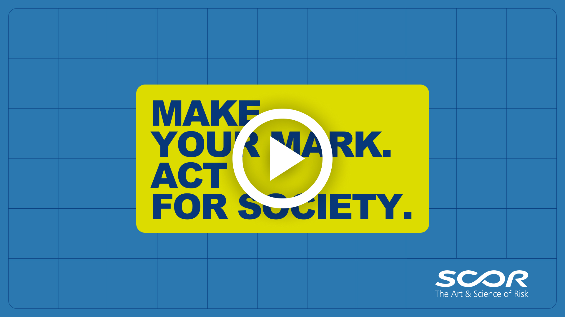 Still of a video featuring a play button overlaid on the text MAKE YOUR MARK. ACT FOR SOCIETY.