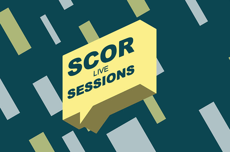 SCOR Live Sessions