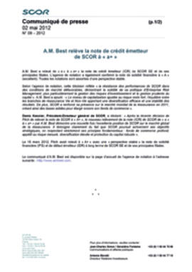 Communiqué de presse A.M. Best relève la note de crédit émetteur de SCOR à « a+ » 2012